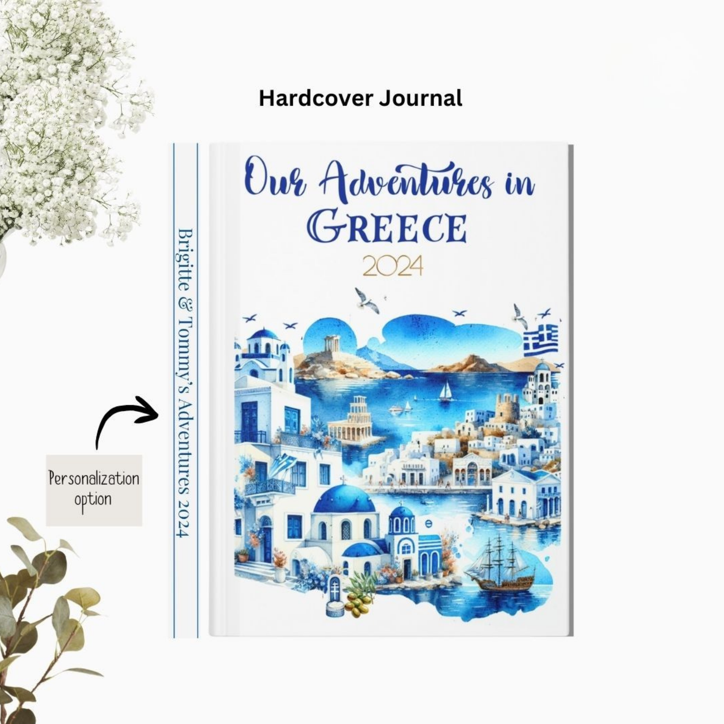 Personalized Greece Travel Journal: Greece Vacation Adventures Keepsake