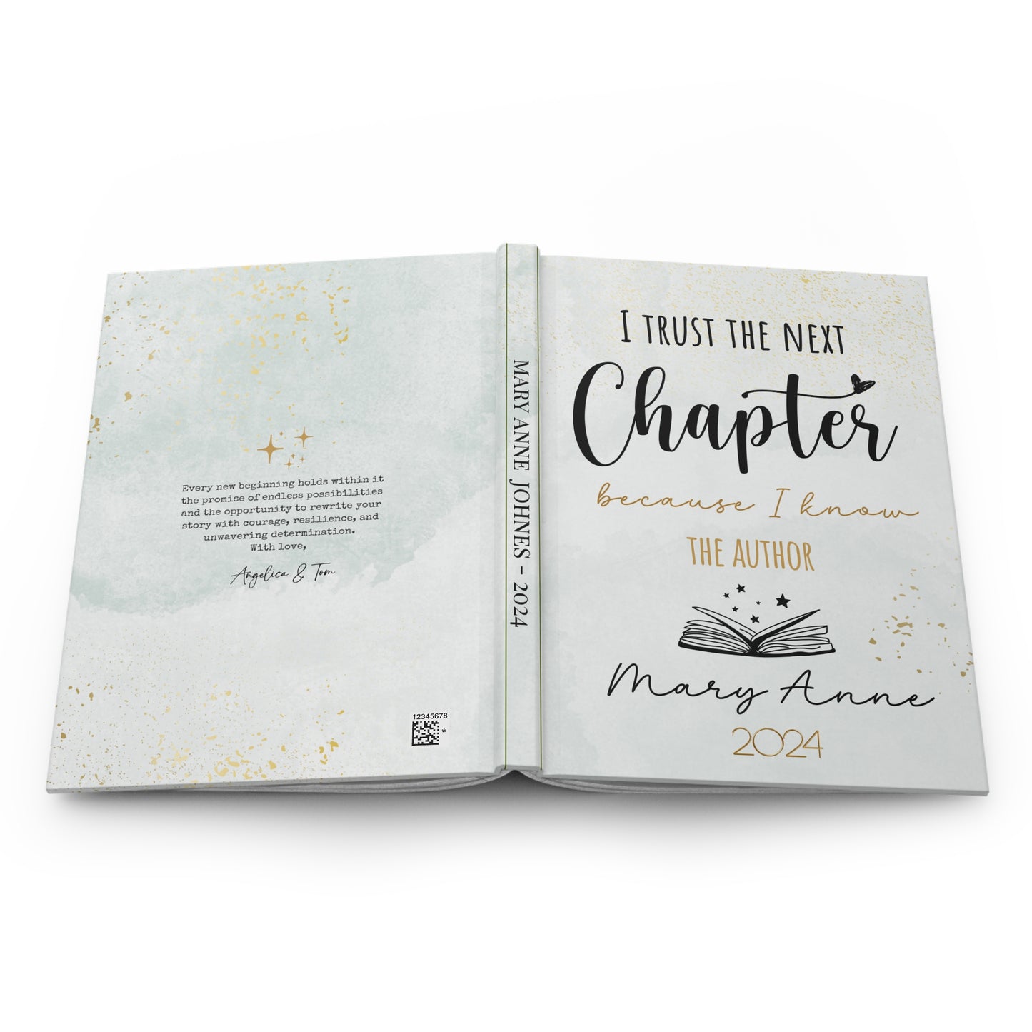 Personalized New Beginning Journal : I Trust The Next Chapter Because I know The Author